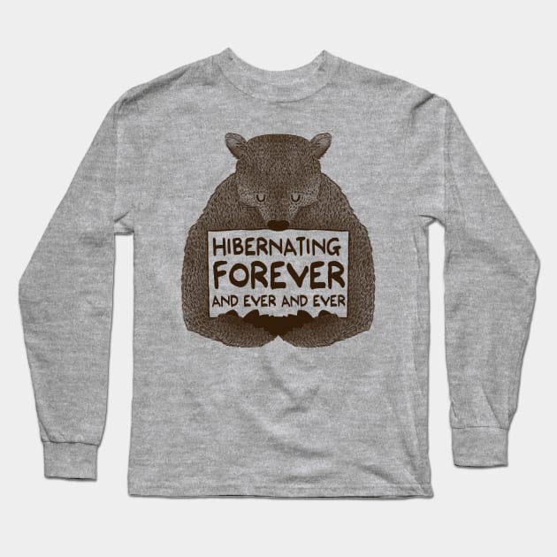 Hibernating Forever Long Sleeve T-Shirt by Tobe_Fonseca